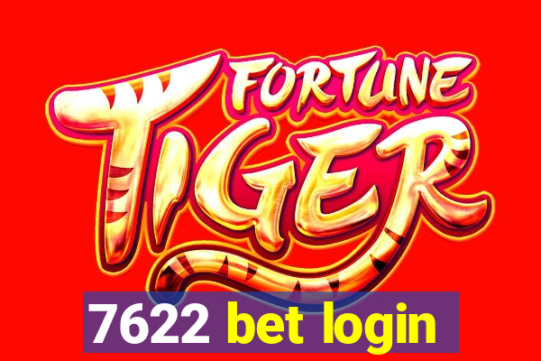 7622 bet login